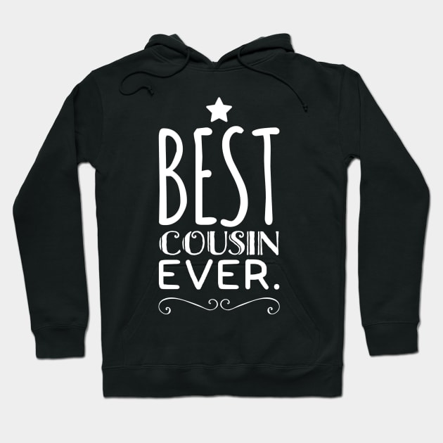 Best cousin ever Hoodie by captainmood